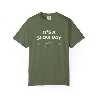 Slow Day Tee